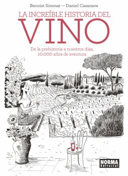 LA INCREÍBLE HISTORIA DEL VINO (CÓMIC)