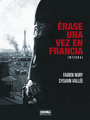 ERASE UNA VEZ EN FRANCIA. EDICION INTEGRAL