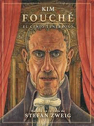 FOUCHE. EL GENIO TENEBROSO