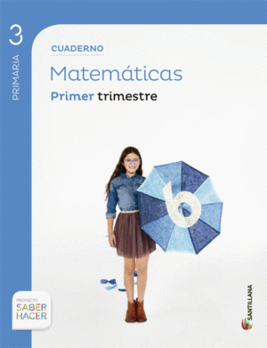 MATEMÁTICAS 1 TRIMESTRE (SANTILLANA)