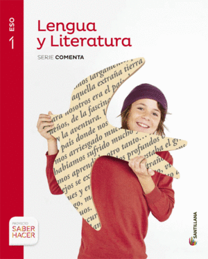 ESO 1 - LENGUA Y LITERATURA - SABER HACER - COMENT