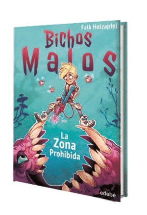 BICHOS MALOS: ZONA PROHIBIDA