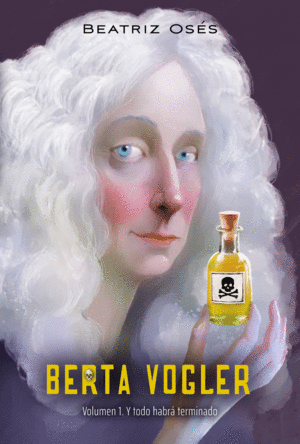 BERTA VOGLER 1 - Y TODO HABRA TERMINADO