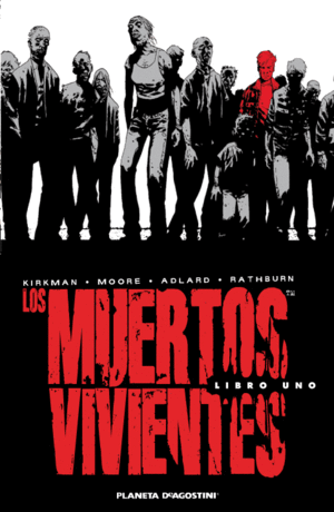 LOS MUERTOS VIVIENTES INTEGRAL Nº 01/08
