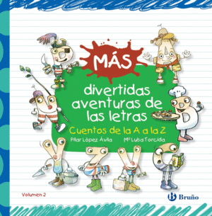 MAS DIVERTIDAS AVENTURAS DE LAS LETRAS - CUENTOS D