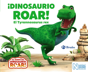 ¡DINOSAURIO ROAR! EL TYRANNOSAURUS REX