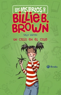 LOS MISTERIOS DE BILLIE B. BROWN, 3. UN CASO EN EL COLE