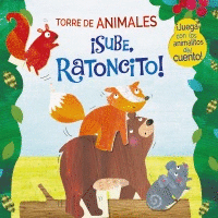 TORRE DE ANIMALES. ¡SUBE, RATONCITO!