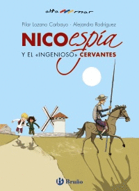 NICO, ESPÍA, Y CERVANTES