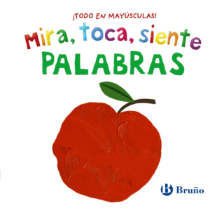 MIRA, TOCA, SIENTE PALAB