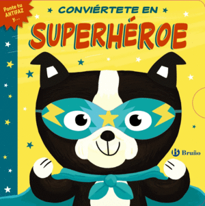 CONVIÉRTETE EN SUPERHÉROE