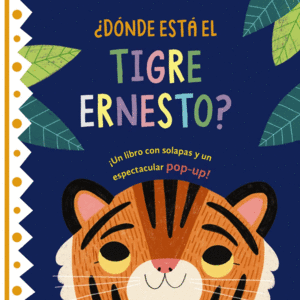 DÓNDE ESTÁ TIGRE ERNESTO