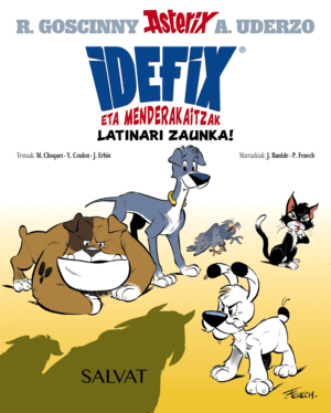 IDEFIX ETA MENDERAKAITZAK 1 - LATINARI ZAUNKA!