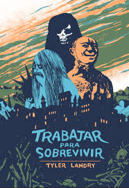 TRABAJAR PARA SOBREVIVIR