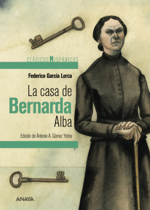 LA CASA DE BERNARDA ALBA (ANAYA)