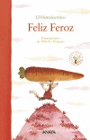 FELIZ FEROZ