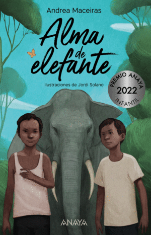 ALMA DE ELEFANTE PREMIO ANAYA 2022