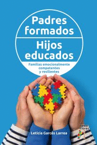 PADRES FORMADOS HIJOS EDUCADOS FAMILIAS EMOCIONALM