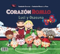 CORAZON ROJILLO = BIHOTZ GORRITXO HORI