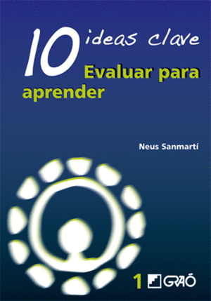 10 IDEAS CLAVE. EVALUAR PARA APRENDER