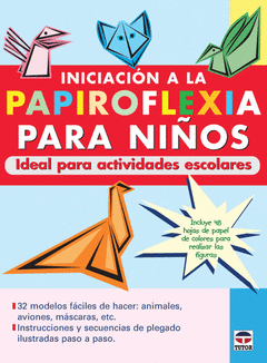 PAPIROFLEXIA PARA NIÑOS