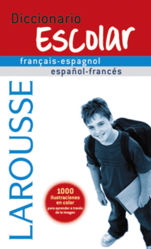 DICCIONARIO ESCOLAR FRANCES/ESPAÑOL