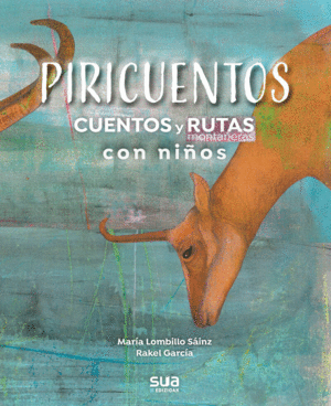 PIRICUENTOS - CUENTOS Y RUTAS MONTA¥ERAS CON NI¥OS