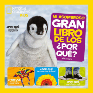 MI ASOMBROSO GRAN LIBRO DE LOS ¿POR QUÉ?