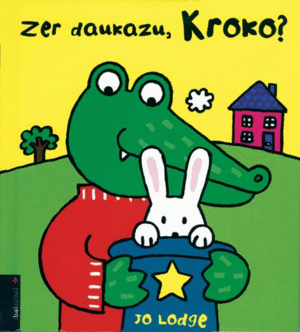 ZER DAUKAZU, KROKO?