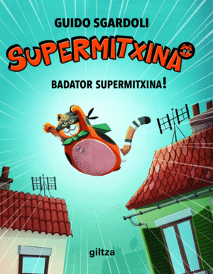 SUPERMITXINA 01 BADATOR SUPERMITXINA EUS