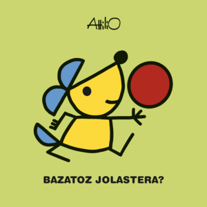 BAZATOZ JOLASTERA?