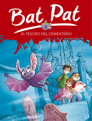 BAT PAT 1 - EL TESORO DEL CEMENTERIO