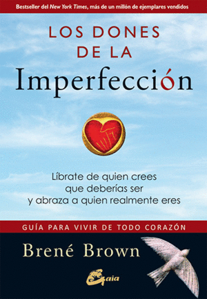 LOS DONES DE LA IMPERFECCIÓN