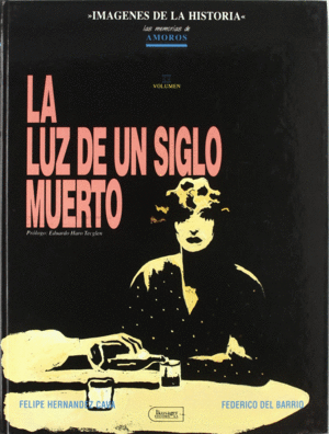 LUZ DE UN SIGLO MUERTO, LA