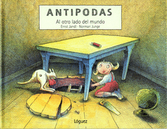 ANTIPODAS. AL OTRO LADO DEL MMUNDO