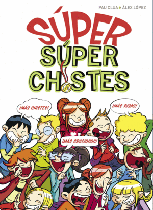 SUPER SUPER CHISTES
