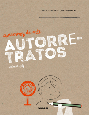 AUTORRETRATOS. CUADERNOS DE ARTE