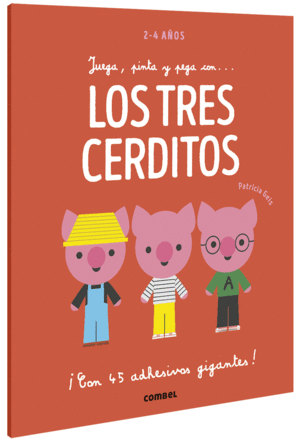 JUEGA, PINTA Y PEGA CON... LOS TRES CERDITOS - PEF