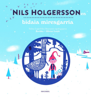 NILS HOLGERSSONEN BIDAIA MIRESGARRIA