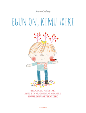 EGUN ON, KIMU TXIKI!