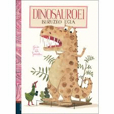 DINOSAUROEI BURUZKO EGIA