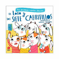 LOS SIETE CABRITILLOS Y EL LOBO