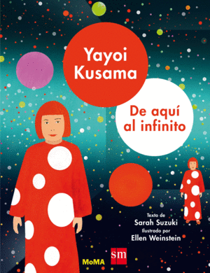 DE AQUÍ AL INFINITO, YAYOI KUSAMA