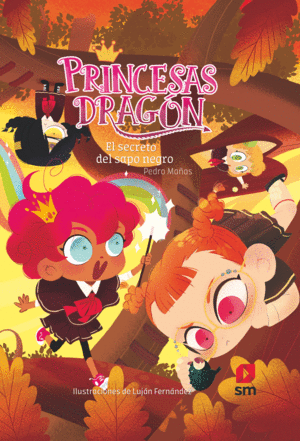 PRINCESAS DRAGON 7 EL SECRETO DEL SAPO NEGRO