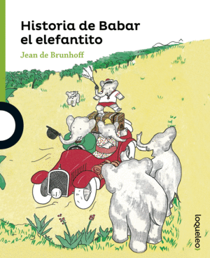 HISTORIA DE BABAR EL ELEFANTITO (LOQUELEO)