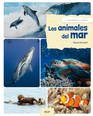 ANIMALES DEL MAR, LOS/DESCUBRIENDO EL MUNDO