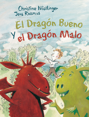 EL GRAGÓN BUENO Y EL DRAGÓN MALO