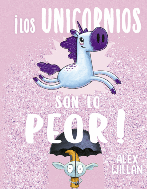 UNICORNIOS SON LO PEOR, LOS!