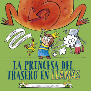 PRINCESA DEL TRASERO EN LLAMAS, LA