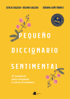 PEQUEÑO DICCIONARIO SENTIMENTAL:57 PALABRAS PARA EMPEZAR